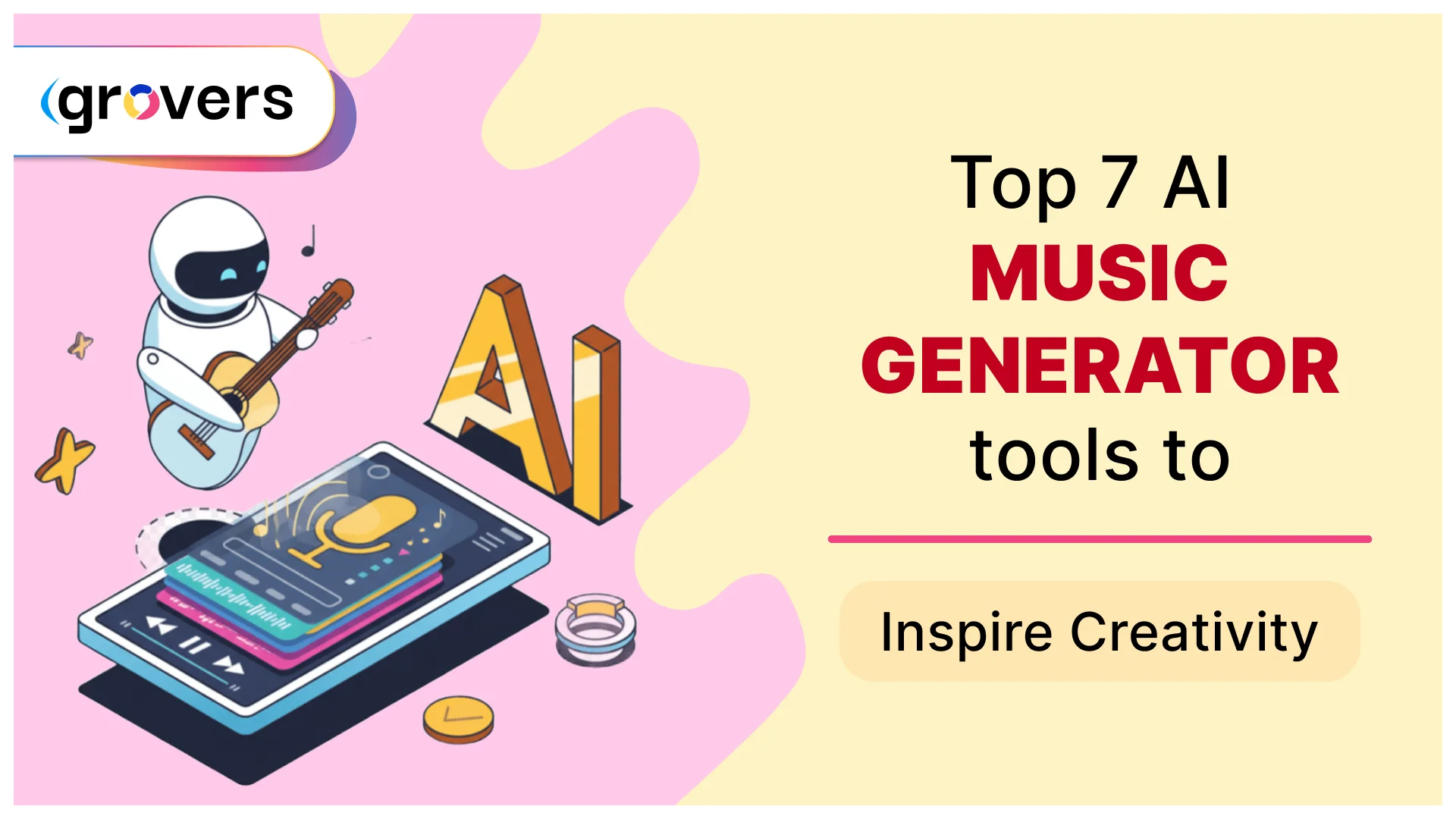 Top 7 AI Music Generator Tools
