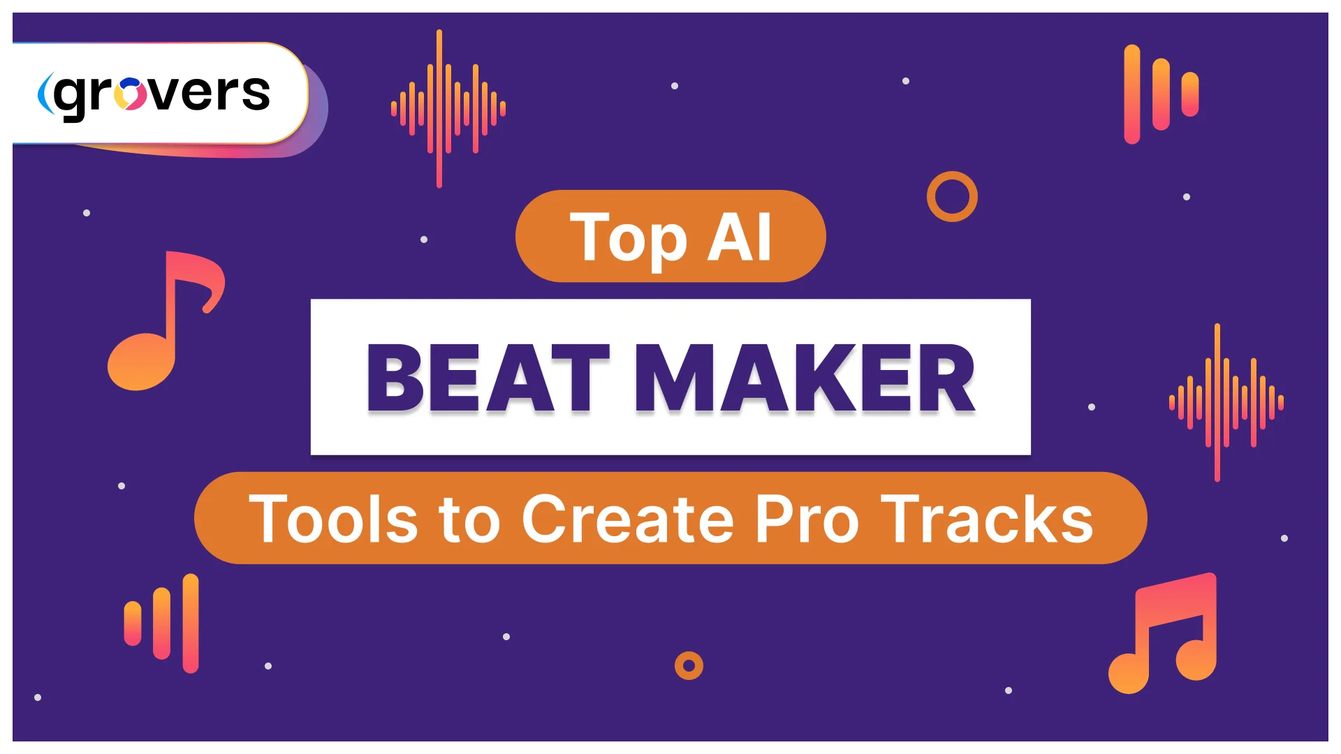 Top AI Beat Maker Tools to Create Pro Tracks