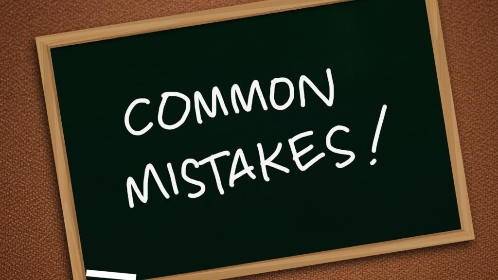 Common Mistakes