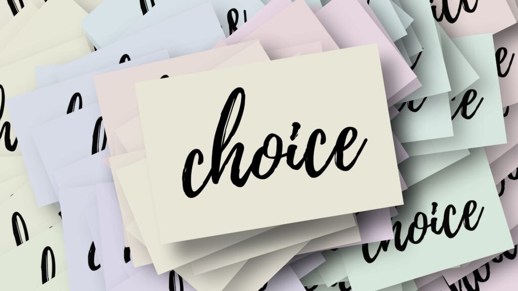 Choice